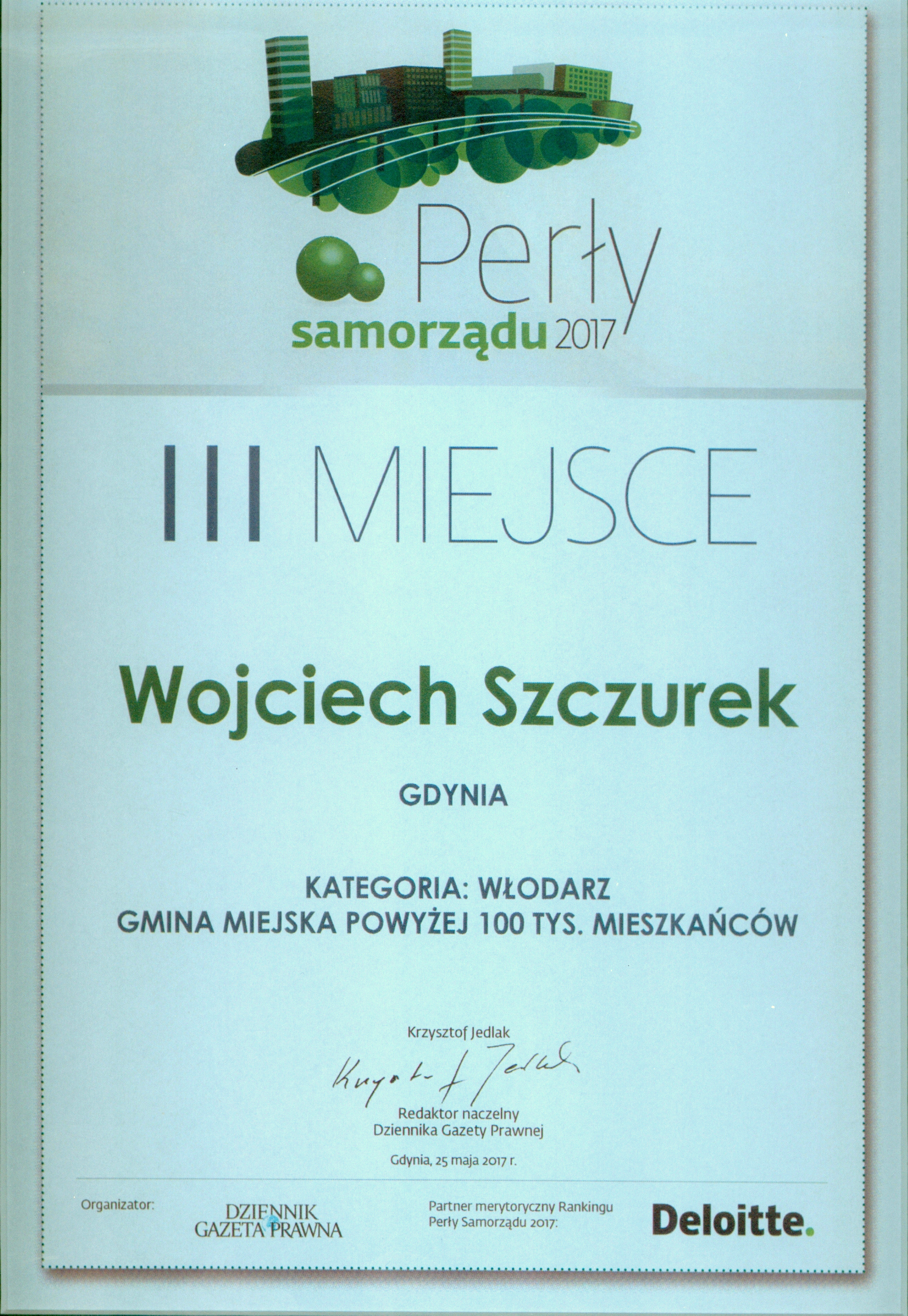 Dyplom dla Wojciecha Szczurka za III miejsce w kategorii &bdquo;Włodarz miasta powyżej 100 tys. mieszkańc&oacute;w&rdquo;.